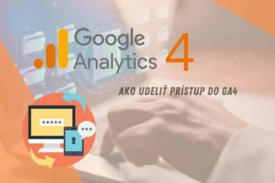 Ako udeliť prístup k účtu Google Analytics 4