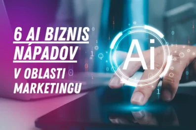 6 AI biznis nápadov v oblasti marketingu - titulná fotka