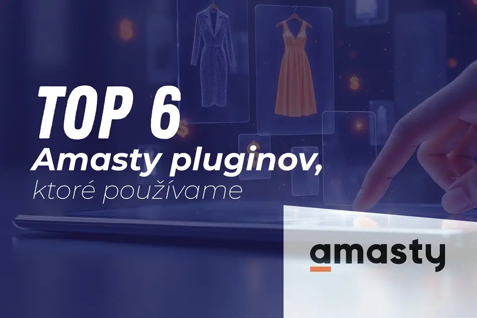 TOP 6 Amasty pluginov, ktoré používame