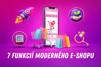 7 funkcií, ktoré musí mať moderný e-shop v roku 2026 7 funkcií, ktoré musí mať moderný e-shop v roku 2026