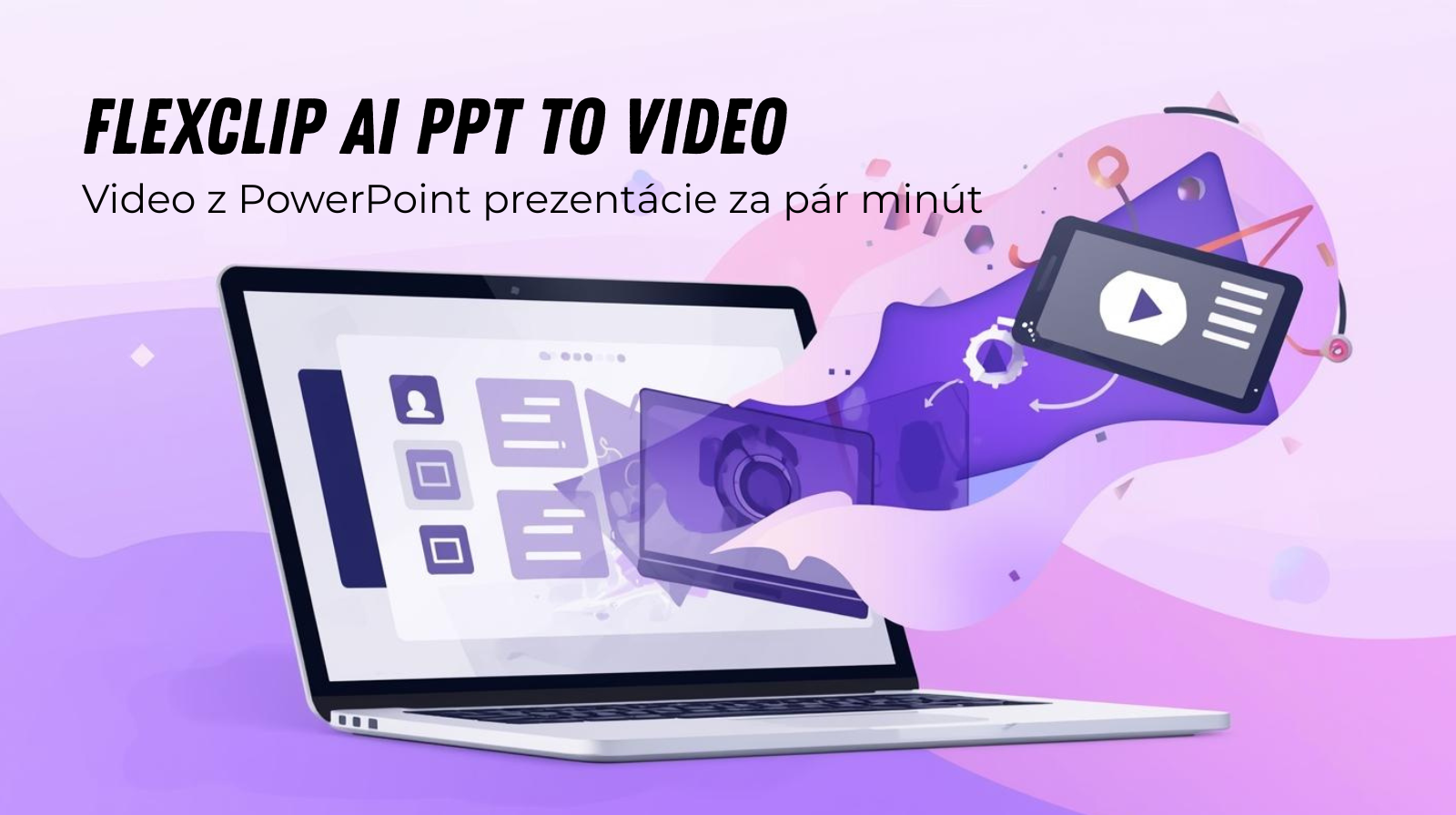 FlexClip AI PPT to Video – premeňte PowerPoint prezentáciu na video za pár minút