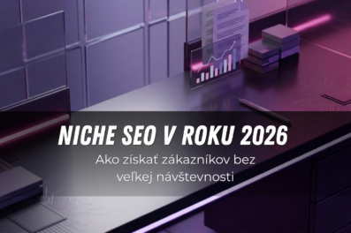 Niche SEO – Ako získať náskok v roku 2026 Niche SEO – Ako získať náskok v roku 2026