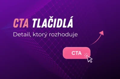 CTA tlačidlá: Malý detail, ktorý rozhoduje o dopytoch CTA tlačidlá: Malý detail, ktorý rozhoduje o dopytoch