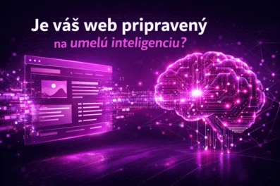 Spôsob vyhľadávania sa mení: Ako pripraviť váš web na éru umelej inteligencie Spôsob vyhľadávania sa mení: Ako pripraviť váš web na éru umelej inteligencie