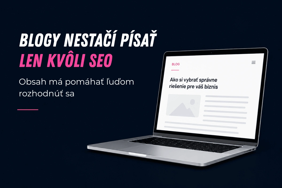 Prečo nestačí písať blogy len kvôli SEO?